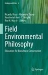 Noa Avriel-Avni, Noa Avriel-Avni et al, Roy H. May Jr., Ricardo Rozzi, Alejandra Tauro, T. Wright - Field Environmental Philosophy