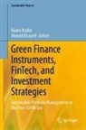 Elsayed, Ahmed Elsayed, Nader Naifar - Green Finance Instruments, FinTech, and Investment Strategies