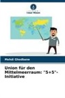 Mehdi Ghodbane - Union für den Mittelmeerraum: "5+5"-Initiative