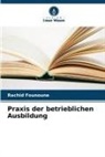 Rachid Founoune - Praxis der betrieblichen Ausbildung