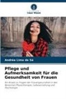 Andréa Lima de Sá - Pflege und Aufmerksamkeit für die Gesundheit von Frauen