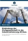 Désiré Adon - Einbindung der Zivilgesellschaft in die Industrialisierung Afrikas.