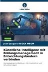 Jean-Jacques Nsoga Mbom - Künstliche Intelligenz mit Bildungsmanagement in Entwicklungsländern verbinden