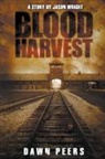 Dawn Peers, Jason Wright - Blood Harvest