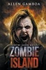 Allen Gamboa, Jason Wright - Zombie Island