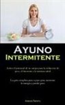 Anastasio Chamorro - Ayuno Intermitente