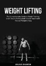 Julius Dilwen - Weight Lifting