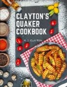 H. J. Clayton - Clayton's Quaker Cookbook