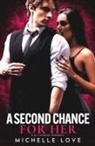 Michelle Love - A Second Chance for Her