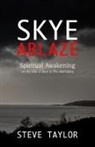 Steve Taylor - Skye Ablaze