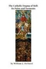 William Detucci - The Catholic Dogma of Hell