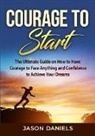 Jason Daniels - Courage to Start