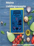 Linda Schulhoff, Linda Schulhoff - Meine Lieblingsrezepte: Blanko-Rezeptbuch zum Eintragen