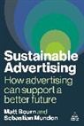 Matt Bourn, Matt Munden Bourn, Sebastian Munden - Sustainable Advertising