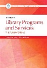 G Edward Evans, G. Edward Evans, Stacey Greenwell - Library Programs and Services