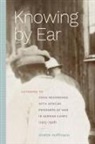 Anette Hoffmann - Knowing by Ear