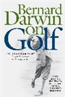 Bernard Darwin, Darwin Bernard, Jeff Silverman, Silverman Jeff - Bernard Darwin on Golf