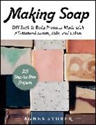 Agnes Stuber - Making Soap