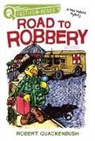 Robert Quackenbush, Robert Quackenbush - Road to Robbery