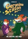 Geronimo Stilton - Geronimo Stilton Reporter Vol.16: Mr. and Mrs. Matched