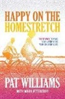 Pat Williams - Happy on the Homestretch
