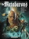 Jerry Frissen, Alejandro Jodorowsky - The Metabarons: The Complete Second Cycle