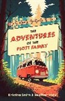 Kristina Smith, Kristina Vidal Smith, Heather Vidal - Adventures of the Plott Family: A Decodable Stories Collection
