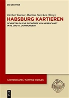 Herbert Karner, Stercken, Martina Stercken - Habsburg kartieren