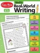Evan-Moor Corporation - Weekly Real-World Writing, Grade 3 - 4 Teacher Resource