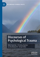 Christina Buxton, Nikki Kiyimba, Emily Pathe, Jo Shuttleworth - Discourses of Psychological Trauma