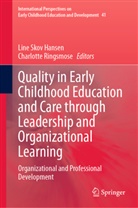 Line Skov Hansen, Ringsmose, Charlotte Ringsmose, Line Skov Hansen - Quality in Early Childhood Education and Care through Leadership and Organizational Learning