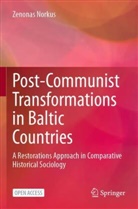 Zenonas Norkus - Post-Communist Transformations in Baltic Countries