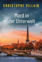 Christophe Villain, Christophe Villain - Mord in der Unterwelt