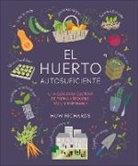 Huw Richards - El huerto autosuficiente (Grow Food for Free)