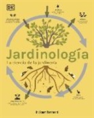 Stuart Farrimond - Jardinologia (The Science of Gardening)