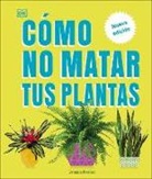 Veronica Peerless - Como no matar tus plantas (How Not to Kill Your Houseplant)