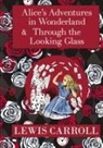 Lewis Carroll, John Tenniel - The Alice in Wonderland Omnibus Including Alice's Adventures in Wonderland and Through the Looking Glass (with the Original John Tenniel Illustrations) (A Reader's Library Classic Hardcover)