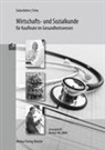 Thomas Fehn, Hartmut Hug, Reiner Siekerkötter - Wirtschafts- und Sozialkunde für Kaufleute im Gesundheitswesen