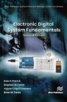 Vigyan (Vigs) Chandra, Brian W. Fardo, Stephen W. Fardo, Dale R. Patrick - Electronic Digital System Fundamentals