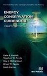 Mark Barron, Brian W. Fardo, Stephen W. Fardo, Dale R. Patrick, Ray E. Richardson - Energy Conservation Guidebook
