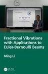 Ming Li - Fractional Vibrations With Applications to Euler-Bernoulli Beams