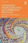 Beth Berila, Beth (St. Cloud State University Berila, Berila Beth - Integrating Mindfulness Into Anti-Oppression Pedagogy