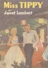 Janet Lambert - Miss Tippy