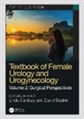 Linda (King''''s College London Cardozo, Linda Cardozo, Linda (King's College London Cardozo, Cardozo Linda, David Staskin, David (St. Elizabeth's Medical Center Staskin... - Textbook of Female Urology and Urogynecology