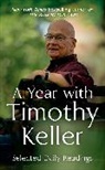 Timothy Keller, Keller Timothy - A Year with Timothy Keller