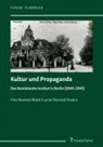 Lucian Nastas¿-Kovács, Irina Nastas¿-Matei, Lucian Nastasa-Kovács, Irina Nastasa-Matei, Lucian Nastas-Kovács, Irina Nastas-Matei... - Kultur und Propaganda