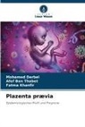 Afef Ben Thabet, Mohamed Derbel, Fatma Khanfir - Plazenta prævia