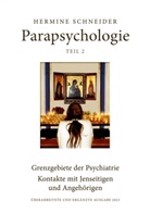 Hermine Schneider - Parapsychologie Teil 2