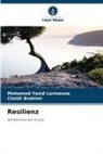 Chebli Brahimi, Mohamed Yazid Larinouna - Resilienz