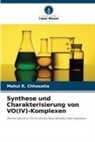 Mehul R Chhasatia, Mehul R. Chhasatia - Synthese und Charakterisierung von VO(IV)-Komplexen